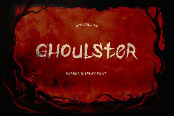 Ghoulster: A Chilling Display Font for Horror Design