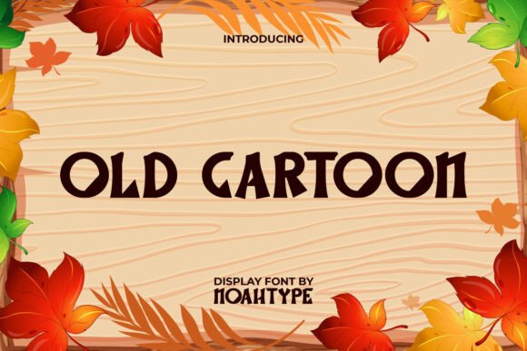 Old Cartoon: A Lively Display Font for Playful Branding