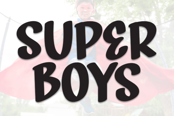 Super Boys Handwritten Display Font for Crafters and Creators