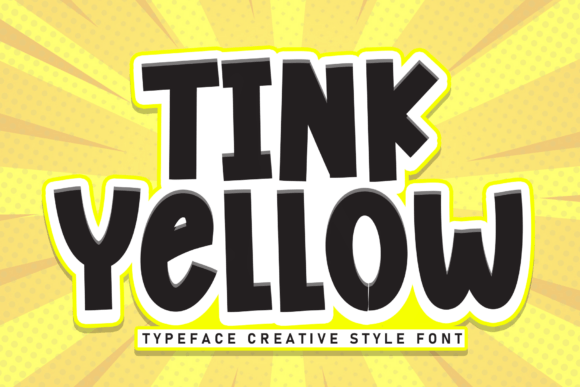 Tink Yellow: A Bold Display Font for Editorial Headlines