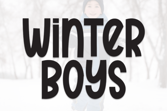 Winter Boys Font for Creative Campaigns